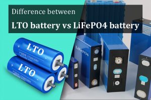 比较LTO与LiFePO4电池不同之处
