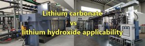 碳酸锂与氢氧化锂的适用性