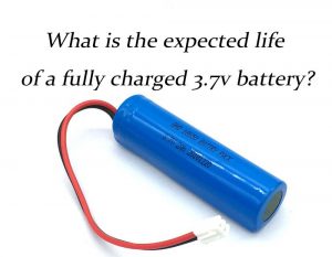 什么是充满电的3.7v电池的预期寿命
