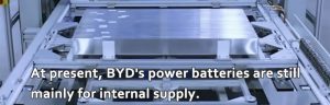 目前，BYD动力电池仍主要用于内部供应。
