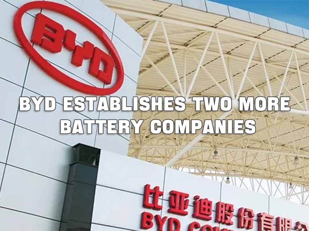 比亚迪再成立两家电池公司
