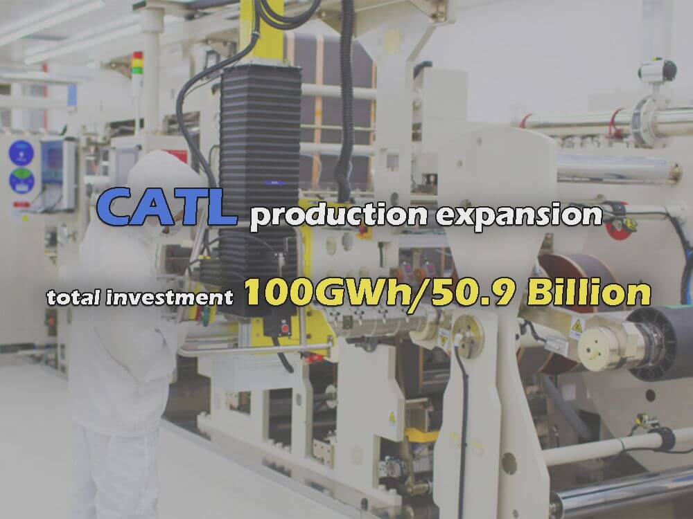 CATL生产扩展–100GWh动力电池生产线